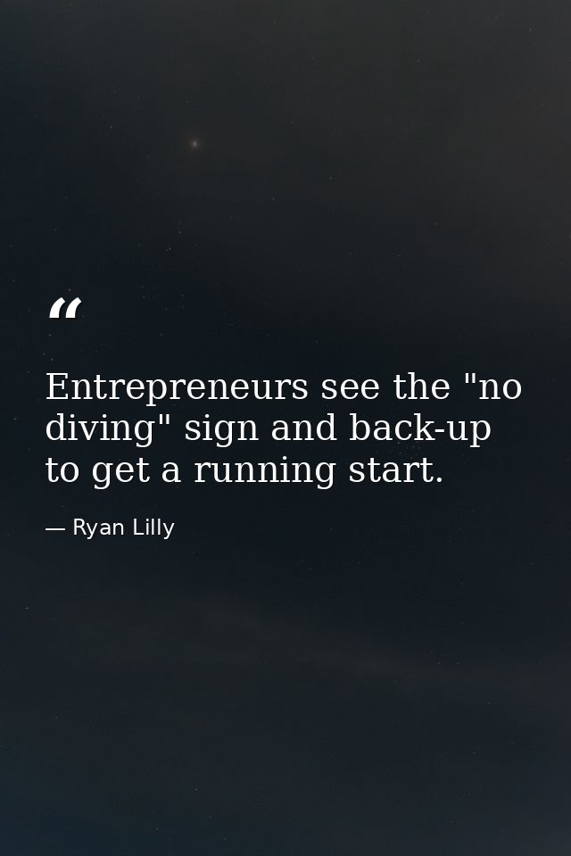 Entrepreneurs see the "no diving" sign and back-up to get a running start. — Ryan Lilly