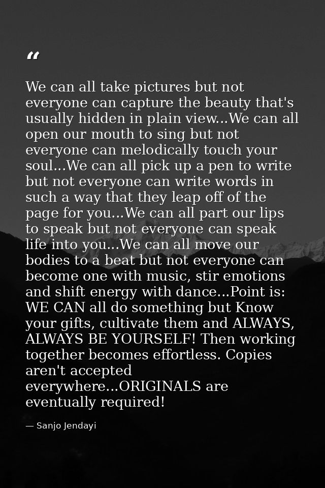 We can all take pictures but not everyone can capture the beauty that's usually hidden in plain view...We can all open o — Sanjo Jendayi