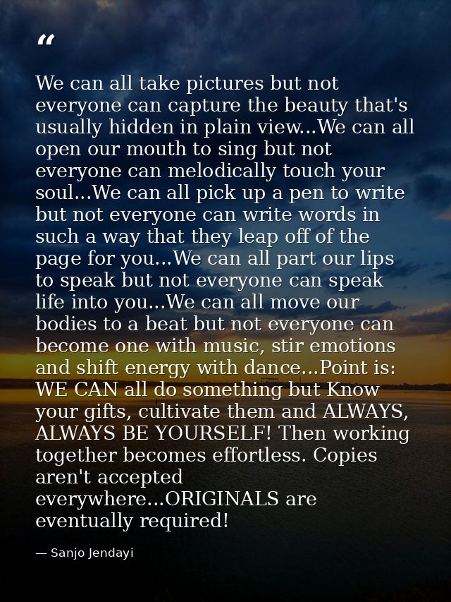 We can all take pictures but not everyone can capture the beauty that's usually hidden in plain view...We can all open o — Sanjo Jendayi