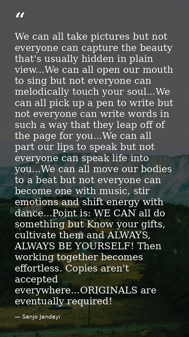 We can all take pictures but not everyone can capture the beauty that's usually hidden in plain view...We can all open o — Sanjo Jendayi
