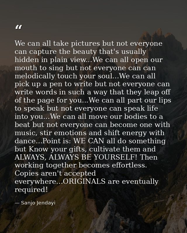 We can all take pictures but not everyone can capture the beauty that's usually hidden in plain view...We can all open o — Sanjo Jendayi