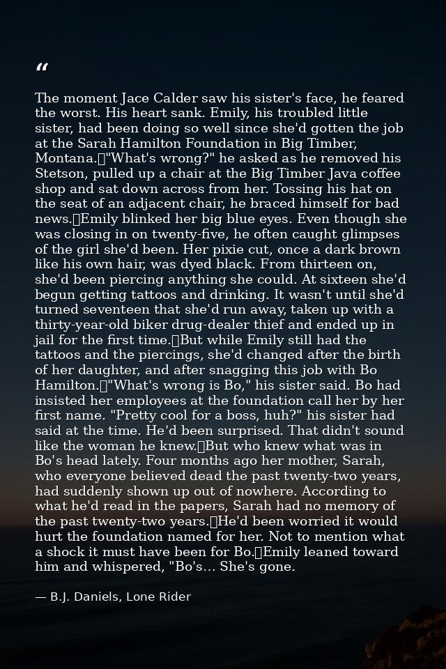 The moment Jace Calder saw his sister's face, he feared the worst. His heart sank. Emily, his troubled little sister, ha — B.J. Daniels, Lone Rider