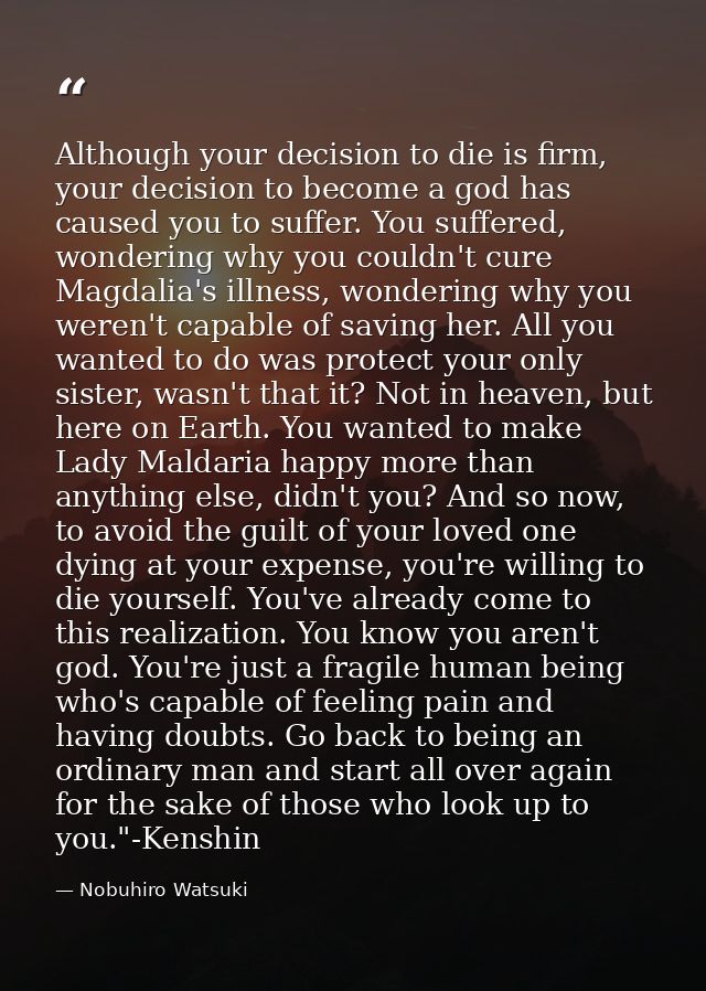 Although your decision to die is firm, your decision to become a god has caused you to suffer. You suffered, wondering w — Nobuhiro Watsuki