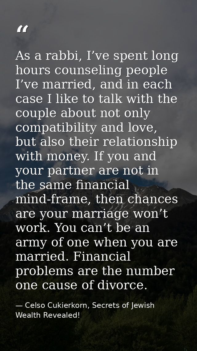 As a rabbi, I’ve spent long hours counseling people I’ve married, and in each case I like to talk with the couple about  — Celso Cukierkorn, Secrets of Jewish Wealth Revealed!