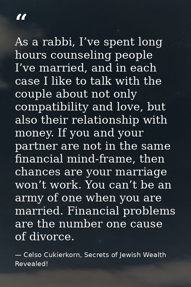 As a rabbi, I’ve spent long hours counseling people I’ve married, and in each case I like to talk with the couple about  — Celso Cukierkorn, Secrets of Jewish Wealth Revealed!