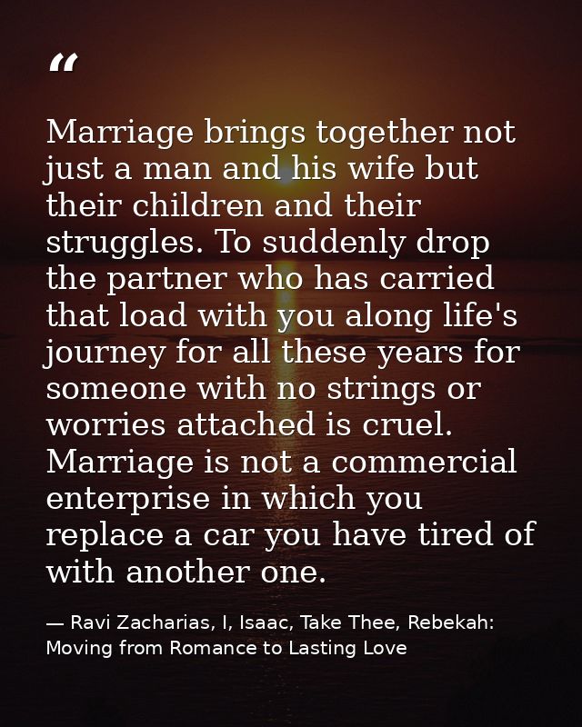 Marriage brings together not just a man and his wife but their children and their struggles. To suddenly drop the partne — Ravi Zacharias, I, Isaac, Take Thee, Rebekah: Moving from Romance to Lasting Love