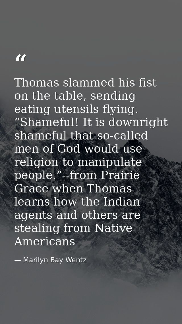 Thomas slammed his fist on the table, sending eating utensils flying. “Shameful! It is downright shameful that so-called — Marilyn Bay Wentz