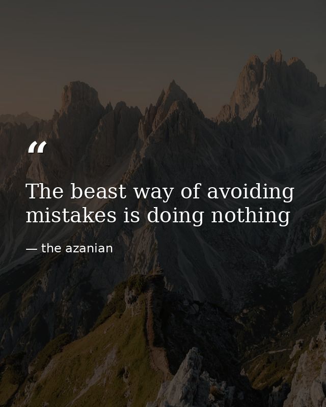 The beast way of avoiding mistakes is doing nothing — the azanian