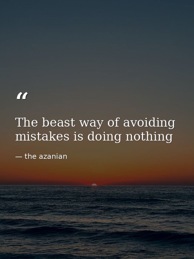 The beast way of avoiding mistakes is doing nothing — the azanian