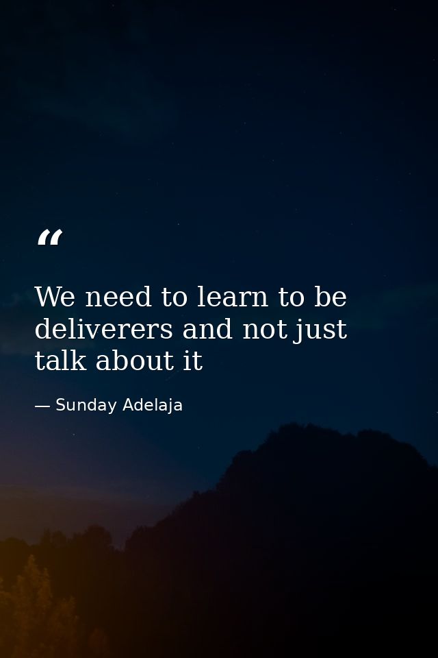 We need to learn to be deliverers and not just talk about it — Sunday Adelaja