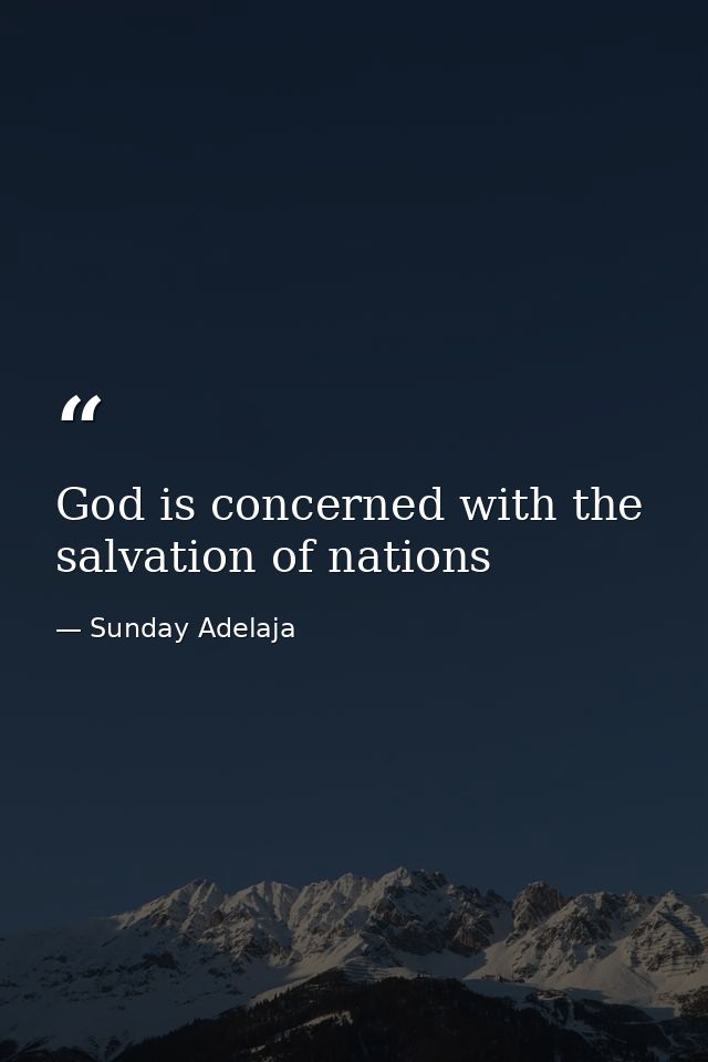 God is concerned with the salvation of nations — Sunday Adelaja