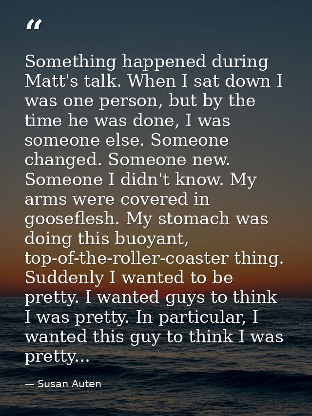 Something happened during Matt's talk. When I sat down I was one person, but by the time he was done, I was someone else — Susan Auten