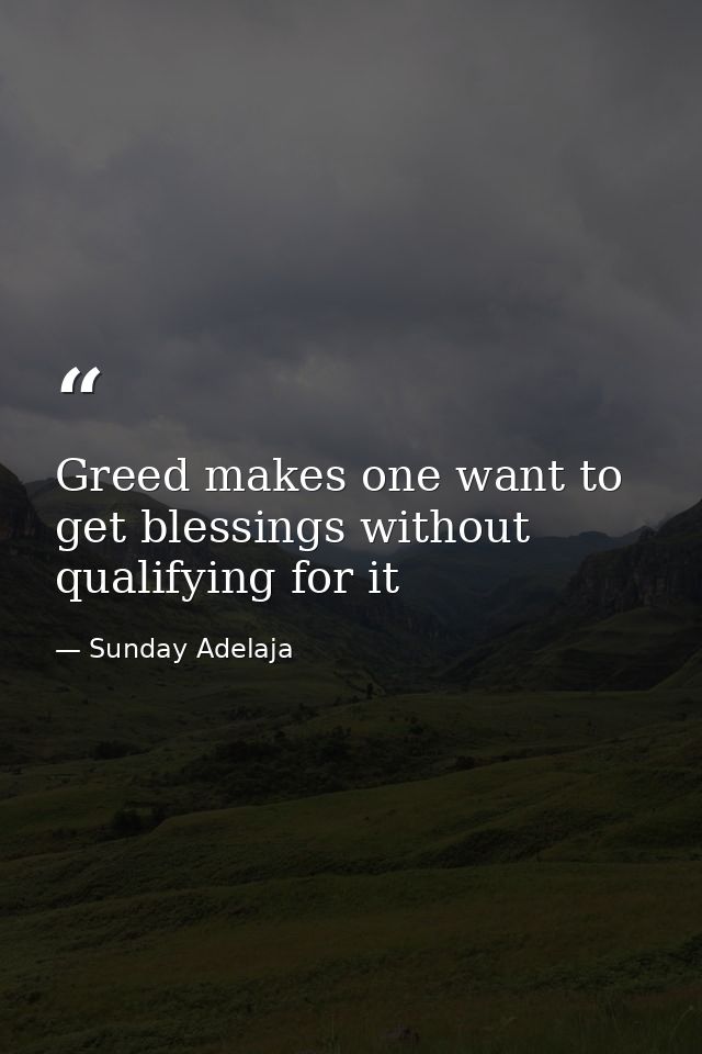 Greed makes one want to get blessings without qualifying for it — Sunday Adelaja