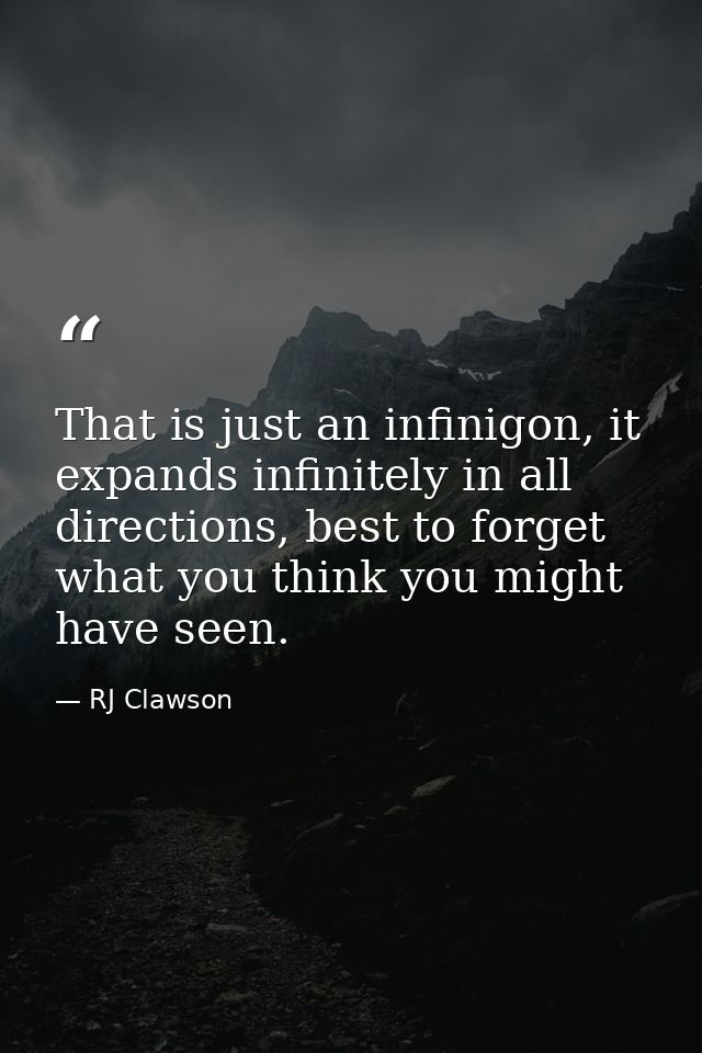 That is just an infinigon, it expands infinitely in all directions, best to forget what you think you might have seen. — RJ Clawson