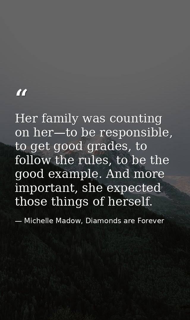 Her family was counting on her—to be responsible, to get good grades, to follow the rules, to be the good example. And m — Michelle Madow, Diamonds are Forever