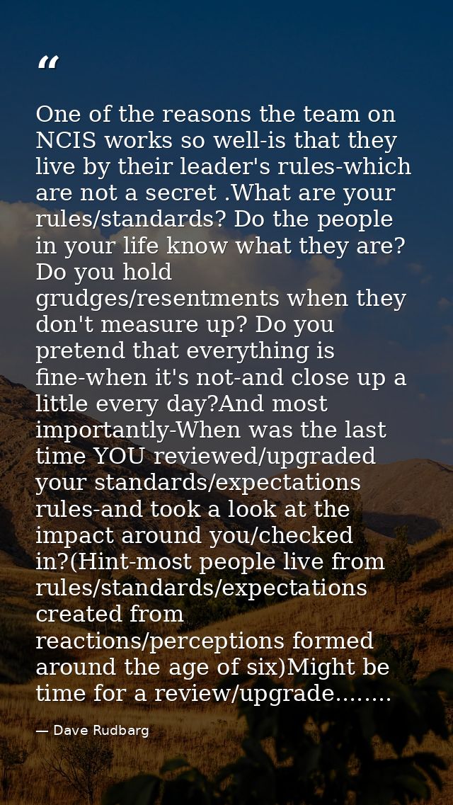One of the reasons the team on NCIS works so well-is that they live by their leader's rules-which are not a secret .What — Dave Rudbarg