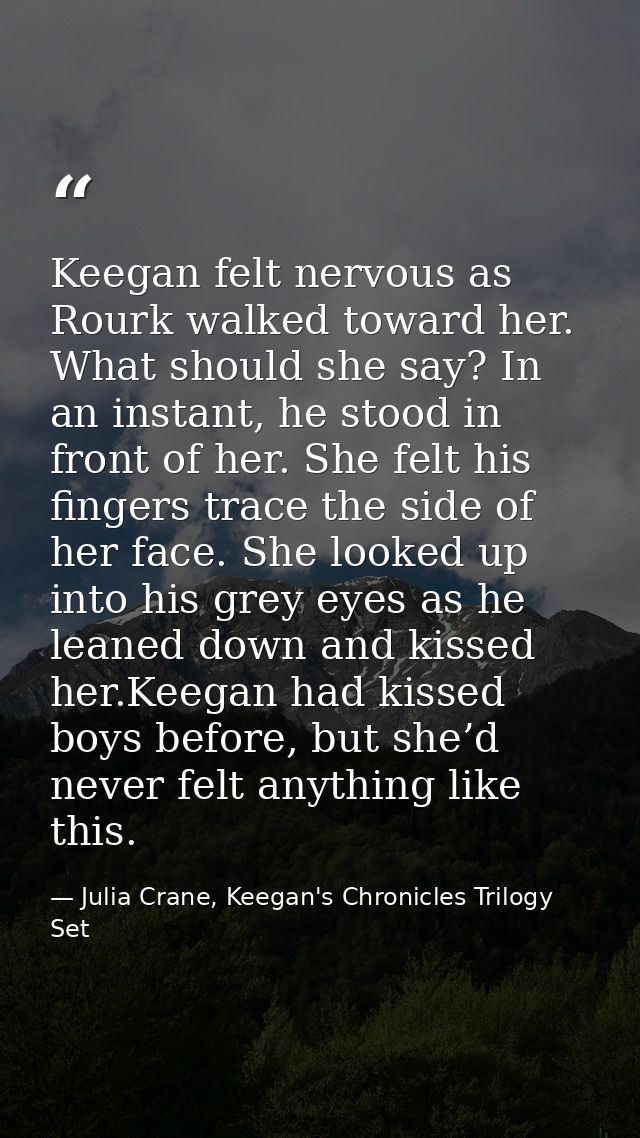 Keegan felt nervous as Rourk walked toward her. What should she say? In an instant, he stood in front of her. She felt h — Julia Crane, Keegan's Chronicles Trilogy Set