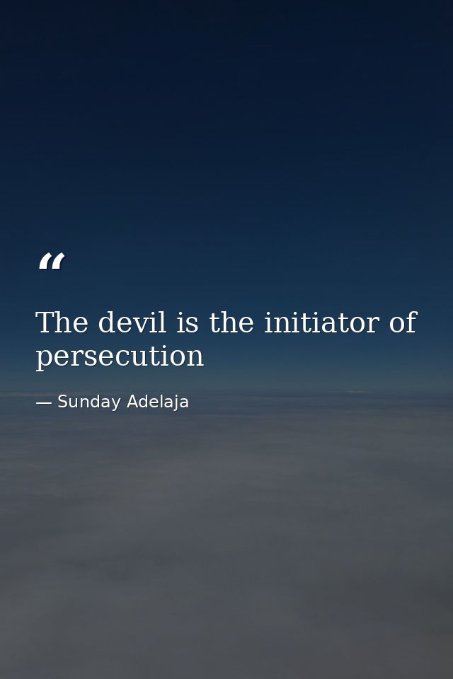 The devil is the initiator of persecution — Sunday Adelaja