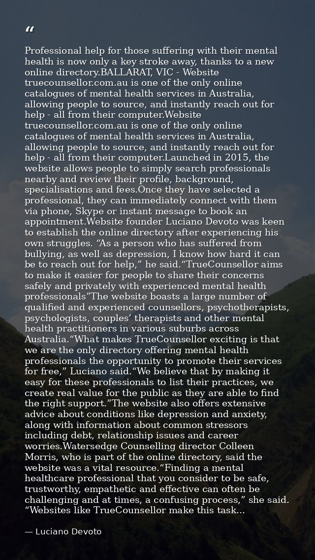 Professional help for those suffering with their mental health is now only a key stroke away, thanks to a new online dir — Luciano Devoto