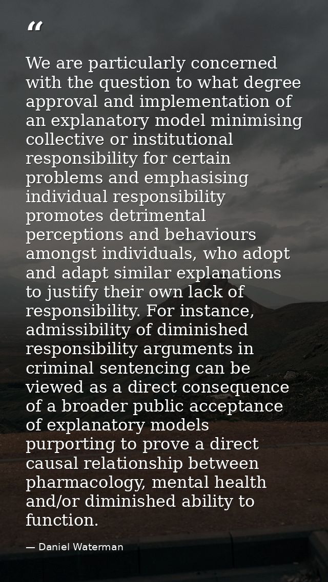 We are particularly concerned with the question to what degree approval and implementation of an explanatory model minim — Daniel Waterman