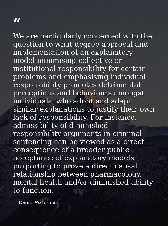 We are particularly concerned with the question to what degree approval and implementation of an explanatory model minim — Daniel Waterman