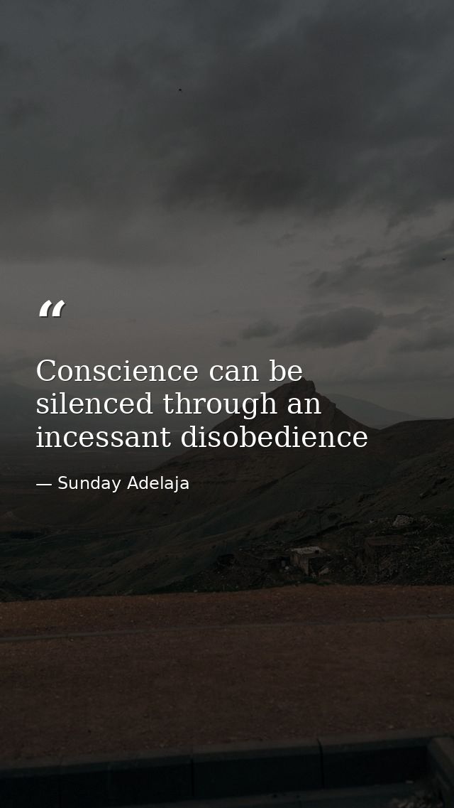 Conscience can be silenced through an incessant disobedience — Sunday Adelaja