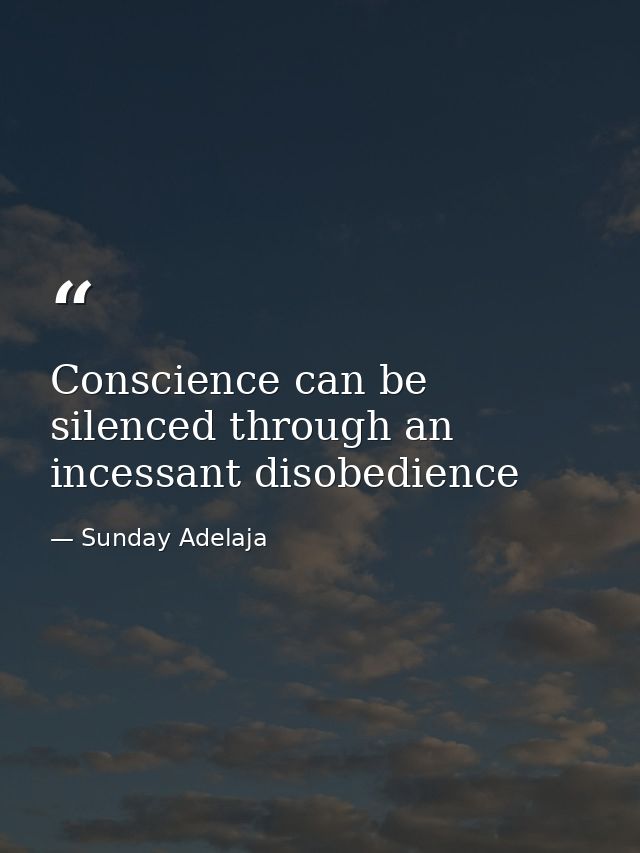 Conscience can be silenced through an incessant disobedience — Sunday Adelaja