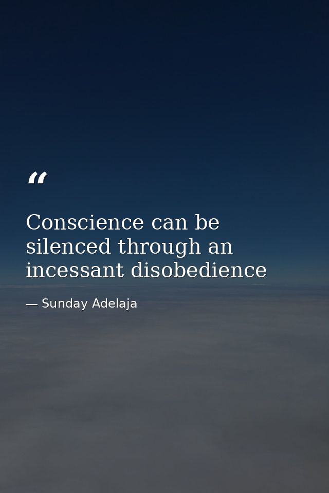 Conscience can be silenced through an incessant disobedience — Sunday Adelaja