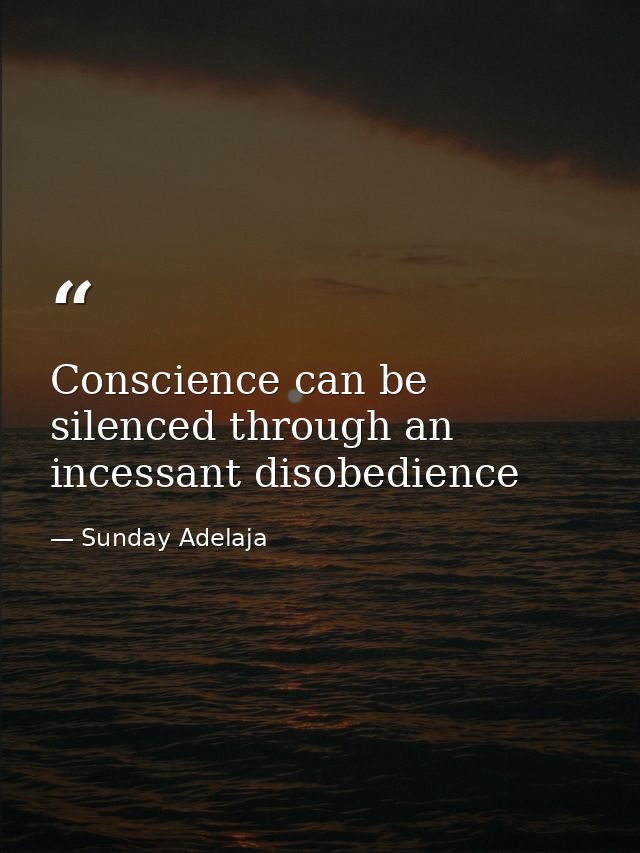 Conscience can be silenced through an incessant disobedience — Sunday Adelaja