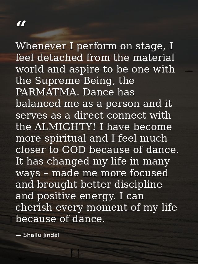 Whenever I perform on stage, I feel detached from the material world and aspire to be one with the Supreme Being, the PA — Shallu Jindal