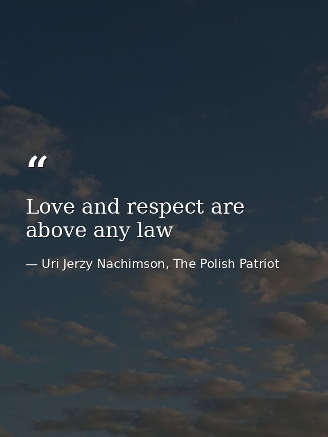 Love and respect are above any law — Uri Jerzy Nachimson, The Polish Patriot