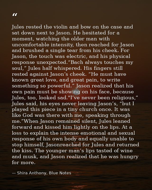 Jules rested the violin and bow on the case and sat down next to Jason. He hesitated for a moment, watching the older ma — Shira Anthony, Blue Notes