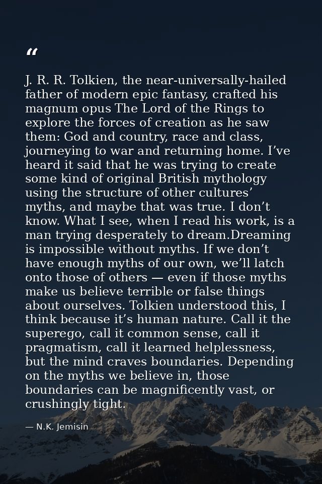 J. R. R. Tolkien, the near-universally-hailed father of modern epic fantasy, crafted his magnum opus The Lord of the Rin — N.K. Jemisin