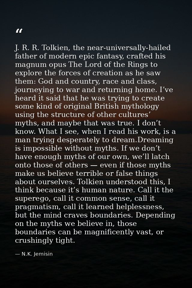 J. R. R. Tolkien, the near-universally-hailed father of modern epic fantasy, crafted his magnum opus The Lord of the Rin — N.K. Jemisin