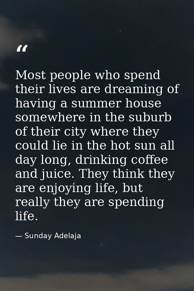 Most people who spend their lives are dreaming of having a summer house somewhere in the suburb of their city where they — Sunday Adelaja