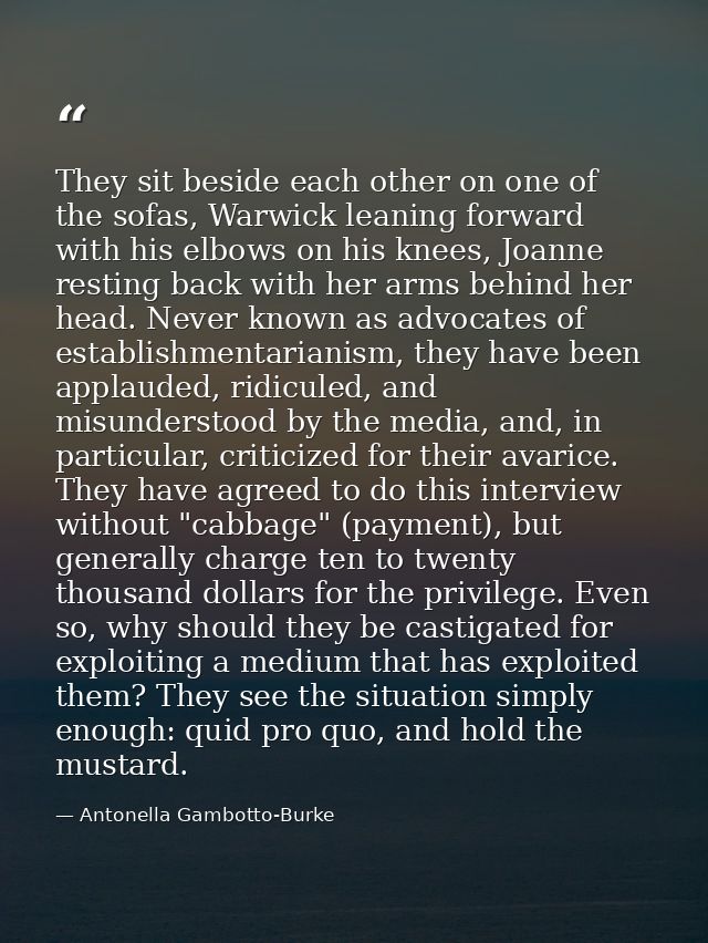 They sit beside each other on one of the sofas, Warwick leaning forward with his elbows on his knees, Joanne resting bac — Antonella Gambotto-Burke