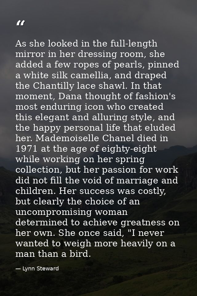 As she looked in the full-length mirror in her dressing room, she added a few ropes of pearls, pinned a white silk camel — Lynn Steward