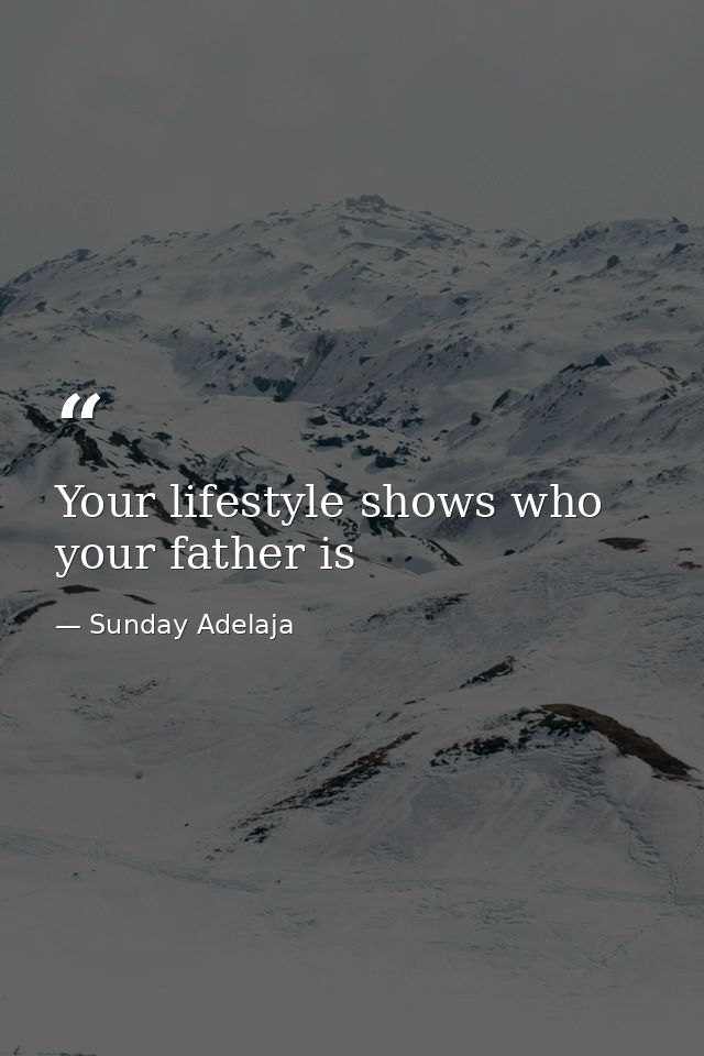 Your lifestyle shows who your father is — Sunday Adelaja