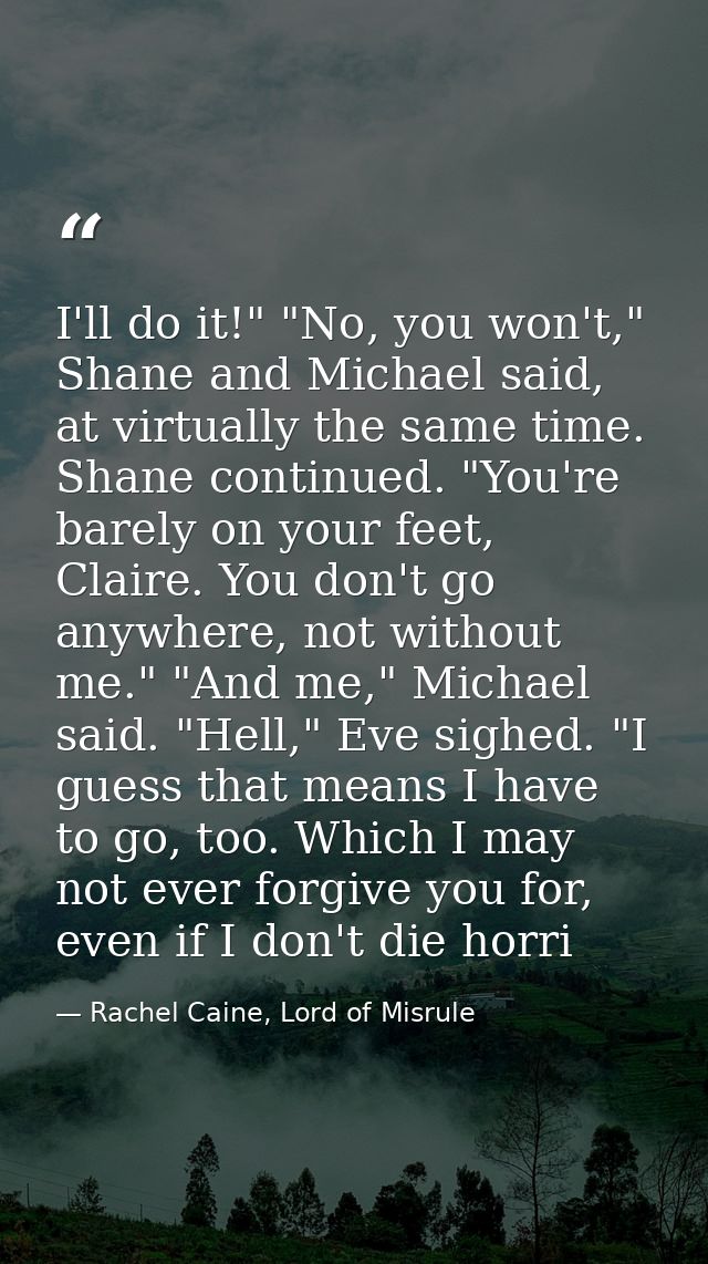 I'll do it!" "No, you won't," Shane and Michael said, at virtually the same time. Shane continued. "You're barely on you — Rachel Caine, Lord of Misrule