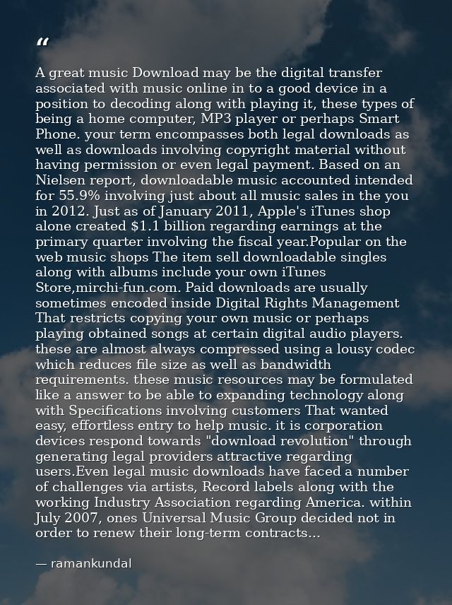 A great music Download may be the digital transfer associated with music online in to a good device in a position to dec — ramankundal