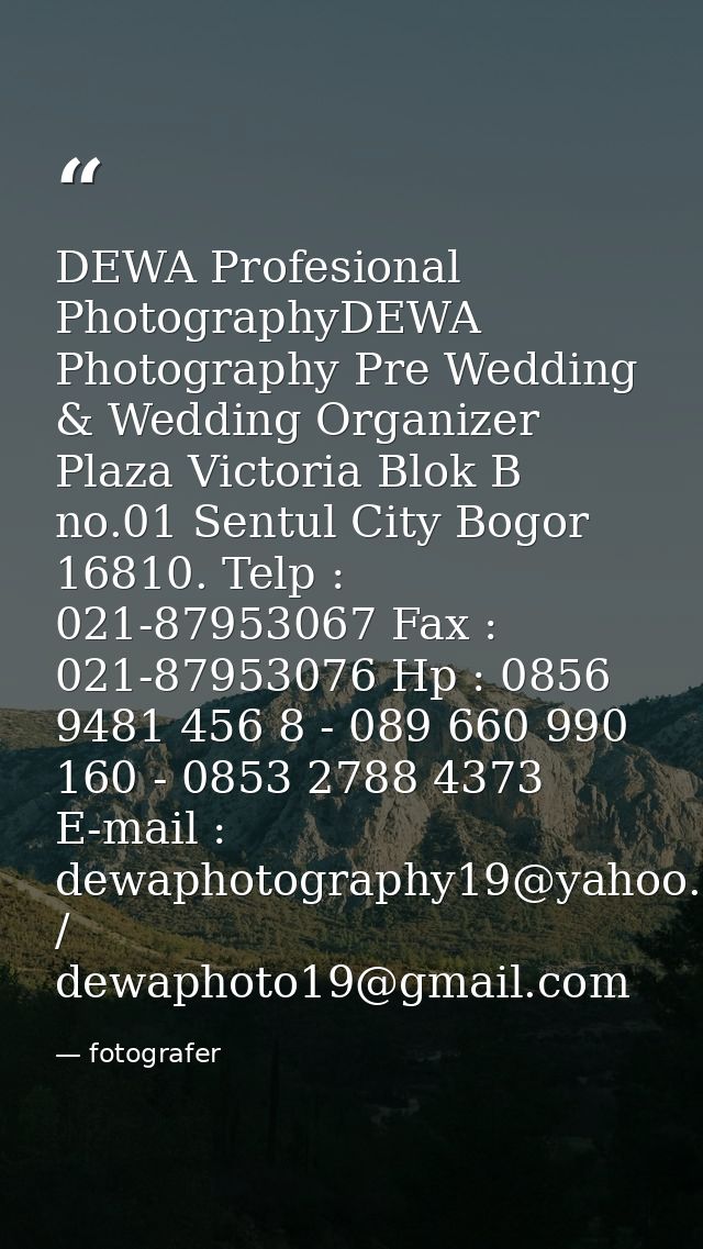 DEWA Profesional PhotographyDEWA Photography Pre Wedding & Wedding Organizer Plaza Victoria Blok B no.01 Sentul City Bog — fotografer