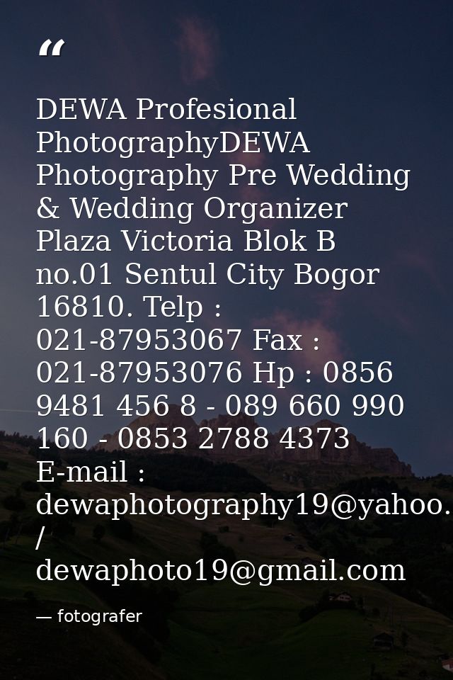 DEWA Profesional PhotographyDEWA Photography Pre Wedding & Wedding Organizer Plaza Victoria Blok B no.01 Sentul City Bog — fotografer