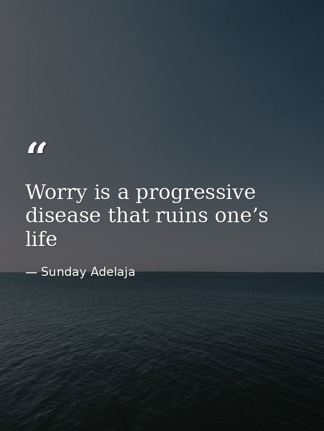 Worry is a progressive disease that ruins one’s life — Sunday Adelaja