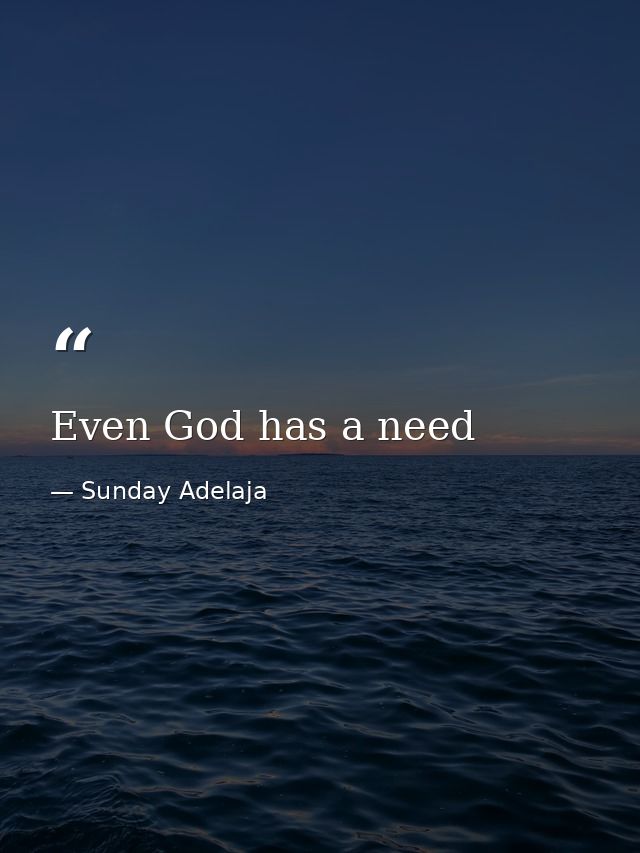 Even God has a need — Sunday Adelaja