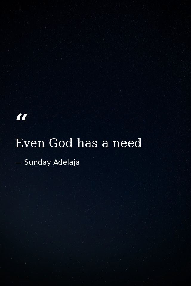 Even God has a need — Sunday Adelaja