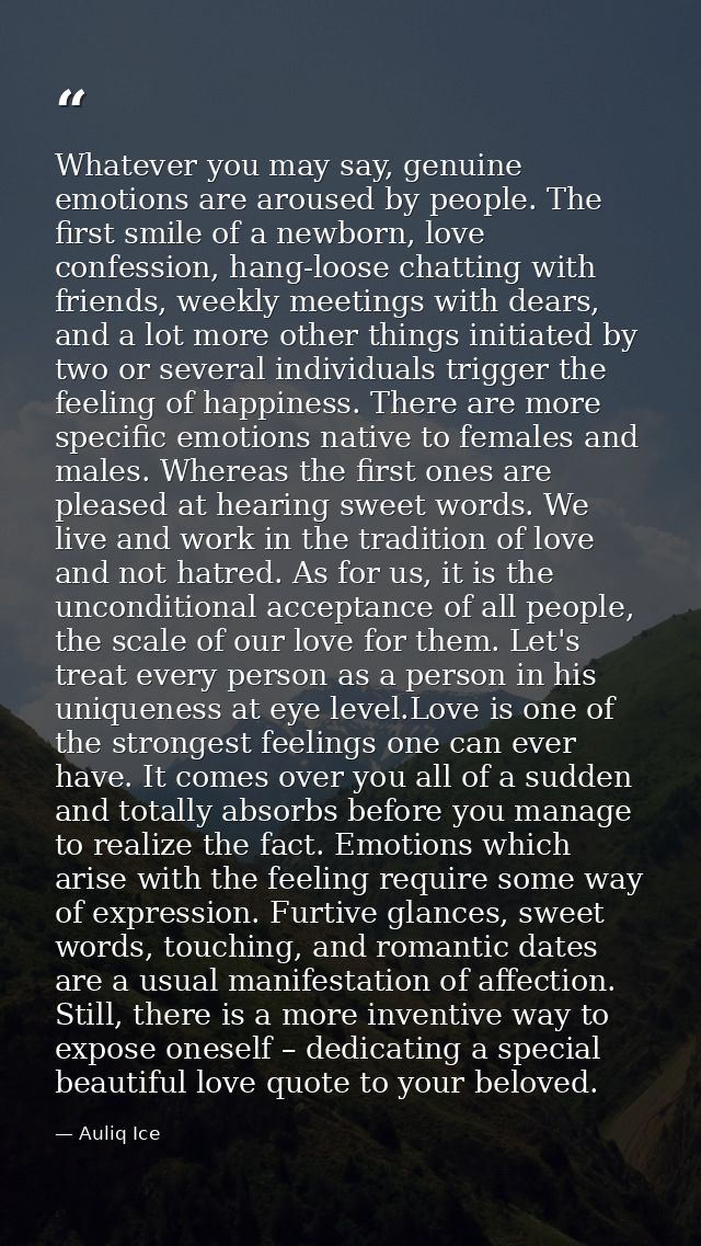 Whatever you may say, genuine emotions are aroused by people. The first smile of a newborn, love confession, hang-loose  — Auliq Ice