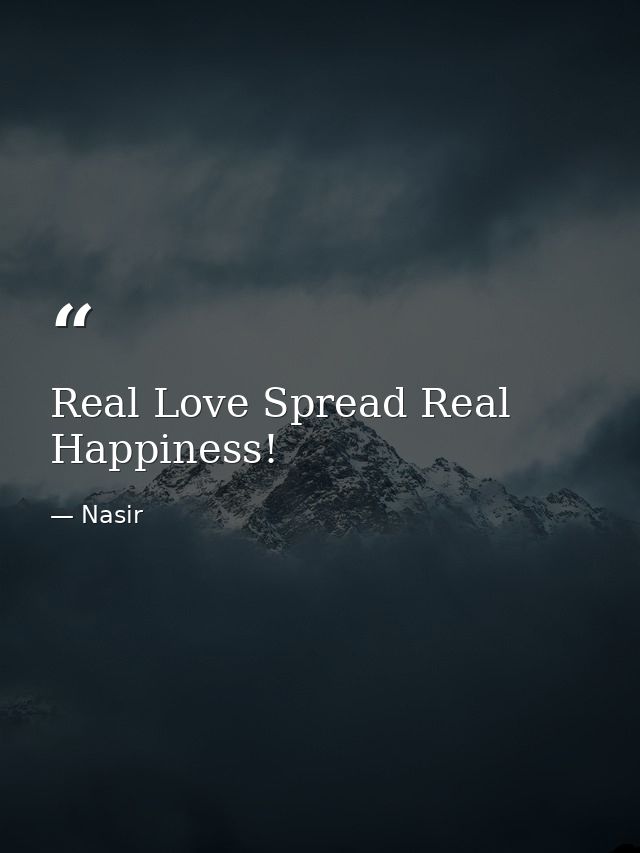 Real Love Spread Real Happiness! — Nasir