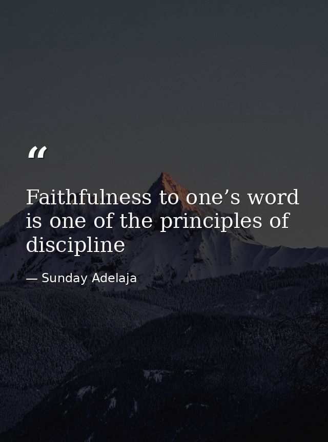 Faithfulness to one’s word is one of the principles of discipline — Sunday Adelaja