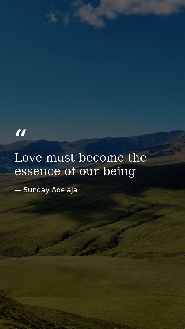 Love must become the essence of our being — Sunday Adelaja