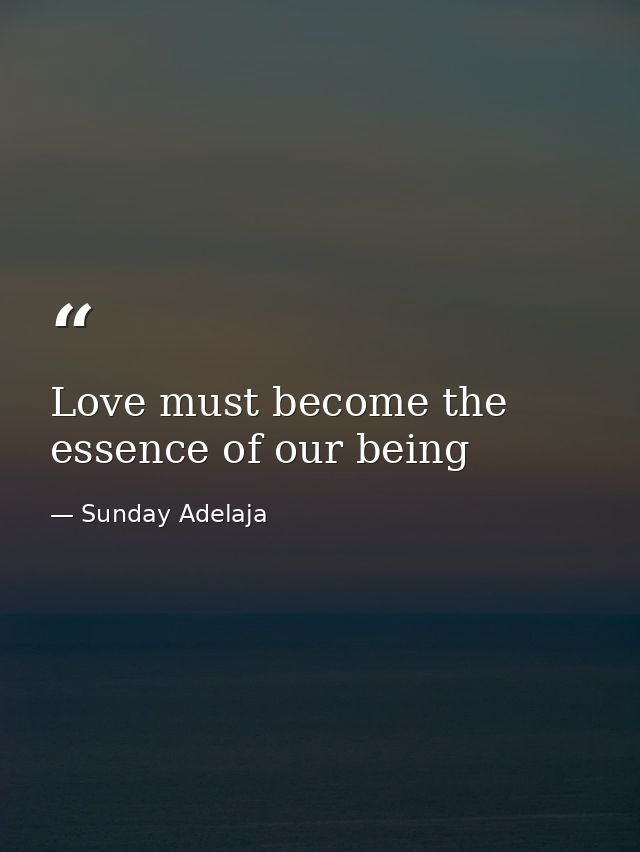 Love must become the essence of our being — Sunday Adelaja